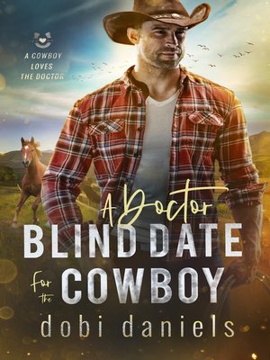 cover image of A Doctor Blind Date for the Cowboy